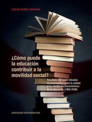 cover image of ¿Cómo puede la educación contribuir a la movilidad social?